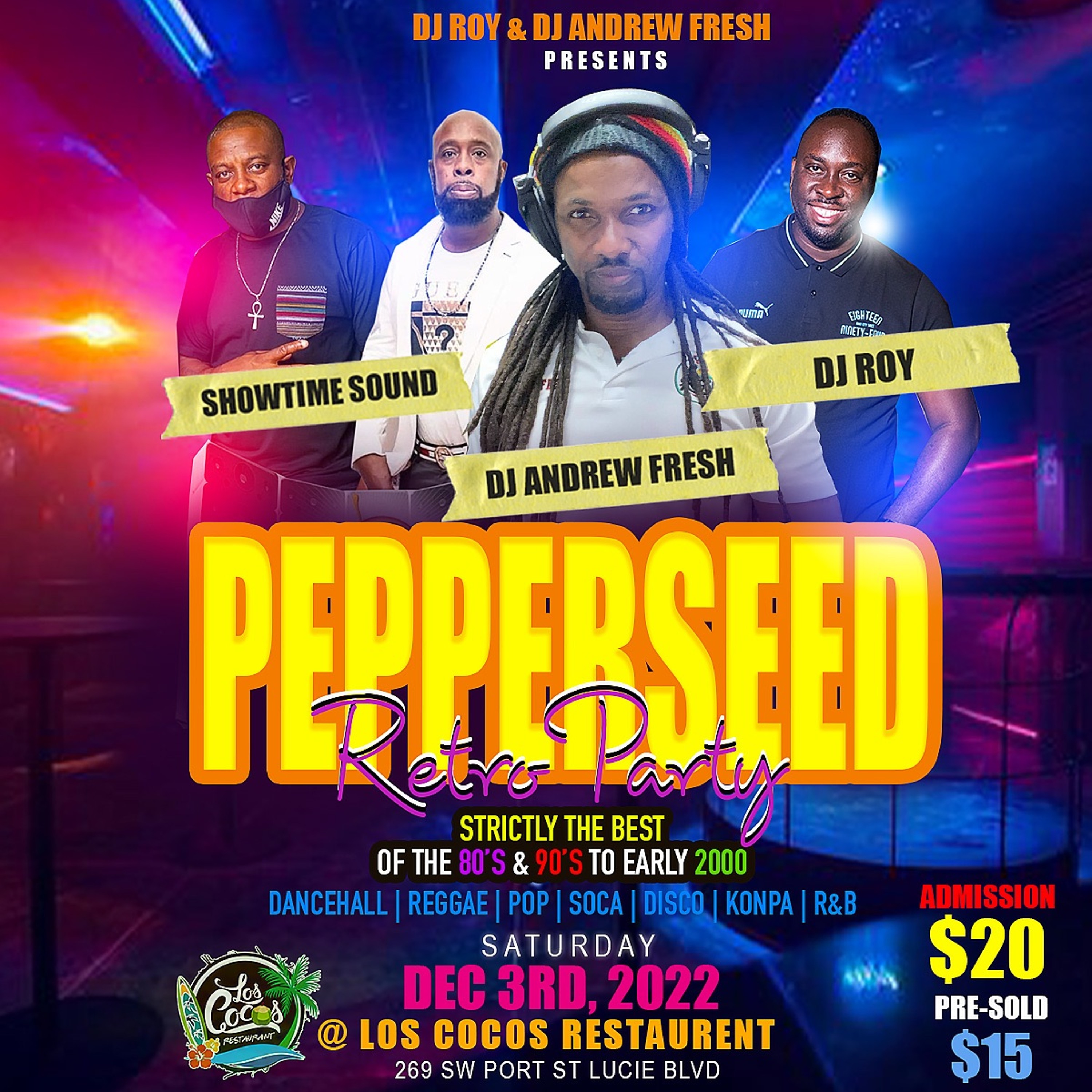 DJ ROY X SHOWTIME SOUND X DJ ANDREW FRESH PEPPERSEED RETRO PARTY 3.12.22  LIVE AUDIO