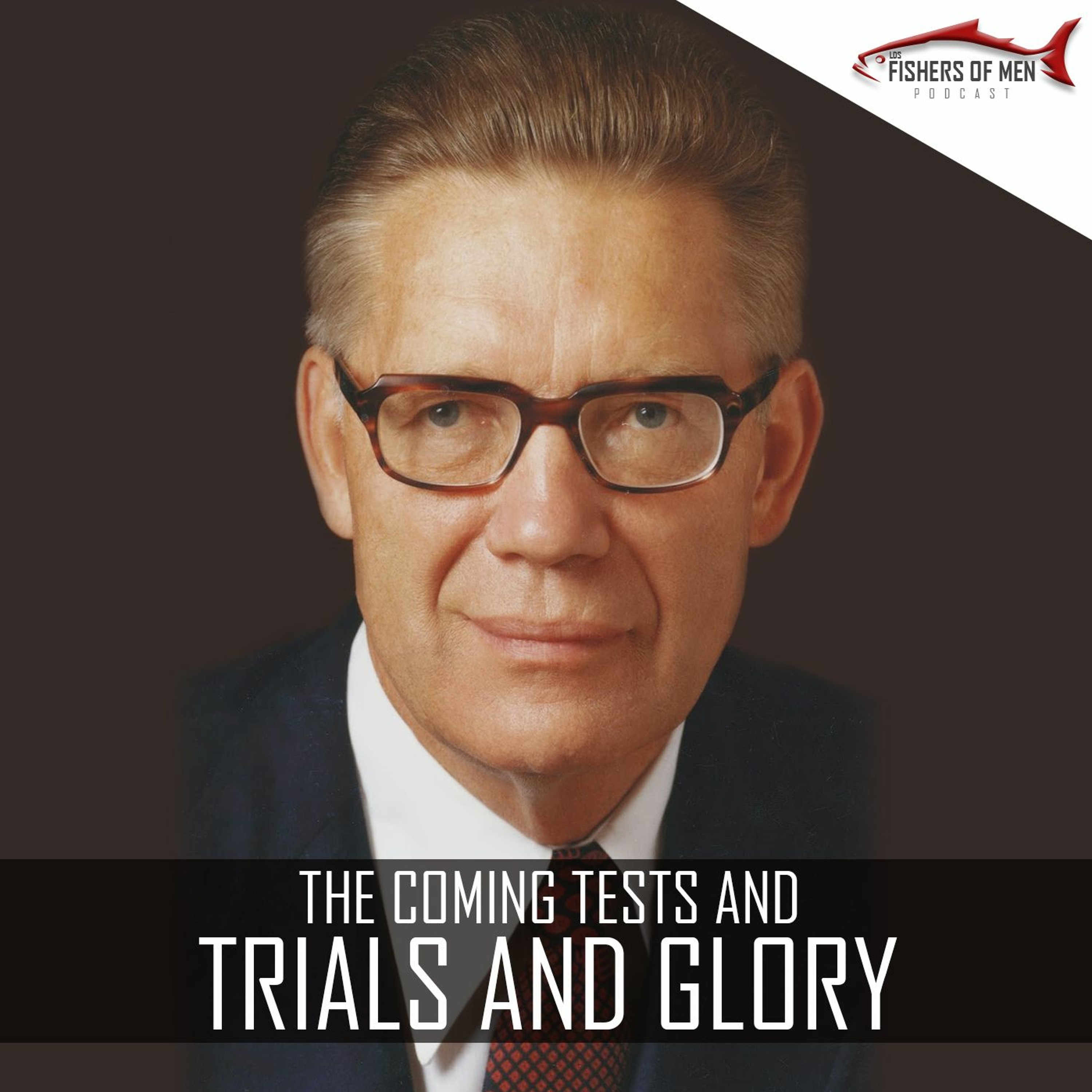 Mid - Week Spiritual Boost 04 - The Coming Tests And Trials And Glory - Elder Bruce R. McConkie