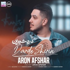 Aron Afshar - Darde Shirin