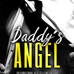 [VIEW] PDF 💓 Daddy's Angel (Forbidden Reads Book 1) by  K.A  Knight EBOOK EPUB KINDL