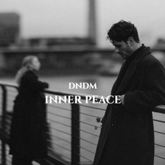 DNDM - Inner Peace (Original Mix)
