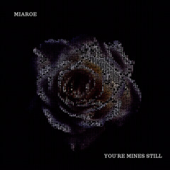 You’re Mines Still Mimix