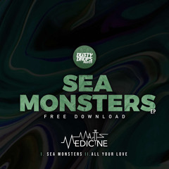 Medicine - Sea Monsters (FREE DOWNLOAD)
