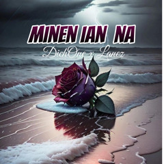 Miinan ian Na -DiichOne X LANEZ