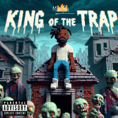 King Of The Trap (feat. The Yungin) [Prod. by The Konnect]