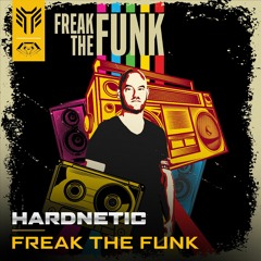 Hardnetic - Freak The Funk