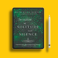 Invitation to Solitude and Silence: Experiencing God's Transforming Presence (Transforming Reso