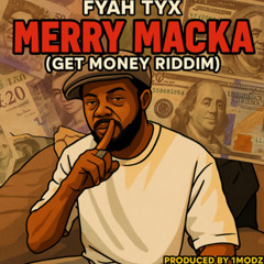 Merry Macka (get_money_riddim)