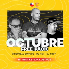 OCTUBRE FREE PACK - BRGS - DJ NEV - DJ PROF