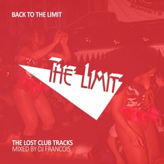 DJ Francois presents The Limit lost tracks