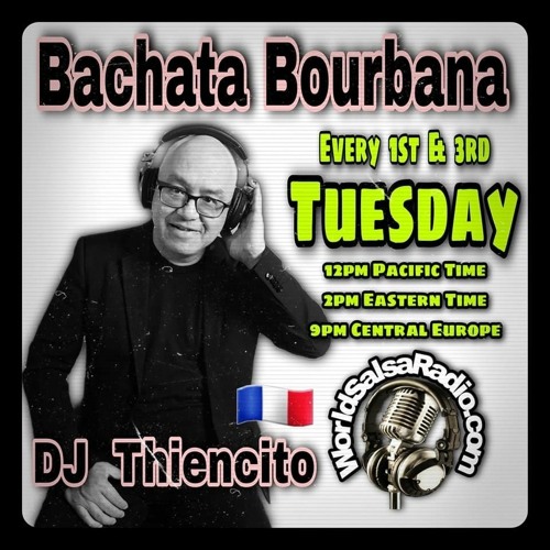 World Salsa Radio Bachata Bourbana Vol 4