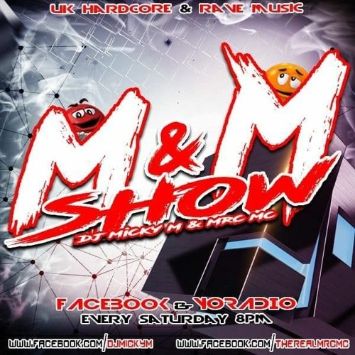 M&MShow Live On YoRadio, UkHardcore Mix From DjMickyM Feat. MRC Mc (20 - 02 - 2021)