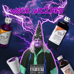 Wock Wizard ( feat.CALIS & JAY$TEE )(prod. GATOR V)