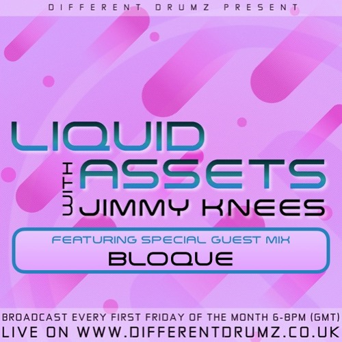 Jimmy Knees ft. Bloque - Liquid Assets 5/7/2024