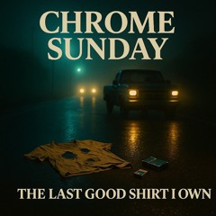 The Last Good Shirt I Own