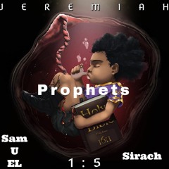 Prophets ft.. Sirach