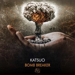 Katsuo - Bomb Breaker