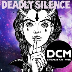 DEADLY SILENCE
