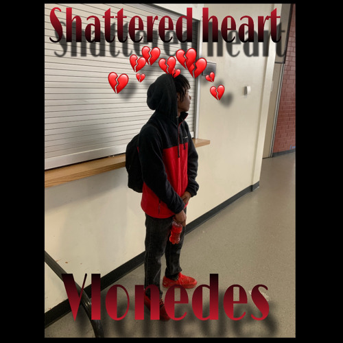 Shattered heart-Vlonedes beat pesotalk