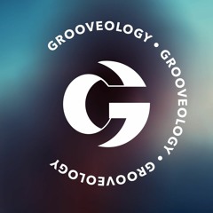 Grooveology | Guest Mix Series