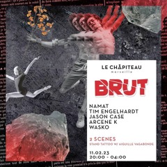 BRUT - Namat @ Le Chapiteau - Marseille 11/02/23