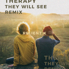 Relient K - Therapy (They Will See Remix)