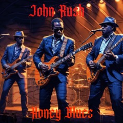Honey Blues By John Rush