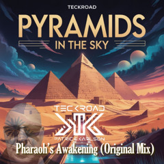 Pharaoh’s Awakening (Original Extended Mix)