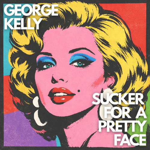 West Phillips - Sucker For A Pretty Face (George Kelly Remix) FREE DOWNLOAD!