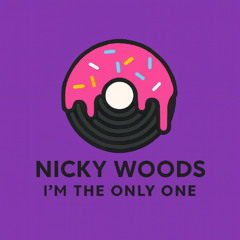 I'm the only one - nicky woods - Nov 2025 Final (1)