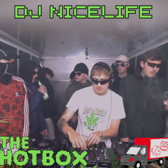 THE HOTBOX - DJ Nicelife