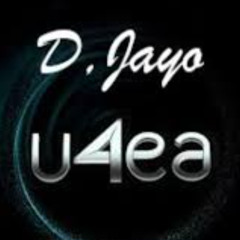 D'Jayo-Euphoria (U4EA pt 2)