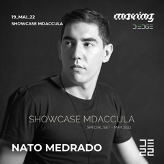 Showcase MDAccula - Moving D-Edge - Nato Medrado