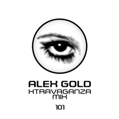 Alex Gold - Xtravaganza Mix - 2021  Round Up- Show  101