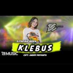 Klebus - Difarina Indra (Official Live Music)