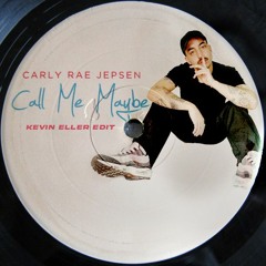 Carly Rae Jepsen - Call Me Maybe (Kevin Eller Trance Edit) [free download]
