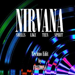 Nirvana - Smells Like Teen Spirit - Techno Edit [Free Download]
