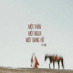 [Vietsub + Pinyin] Một Thân, Một Ngựa, Một Giang Hồ - Hải Lai A Mộc - 一人一马一江湖 - 海来阿木