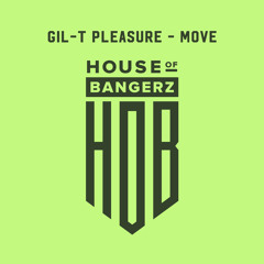 BFF218 Gil-T Pleasure - Move (FREE DOWNLOAD)