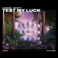 Marcel Scott - Test My Luck