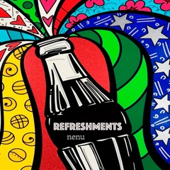 Nenu - Refreshments