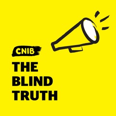 The Blind Truth – How do we talk about blindness?