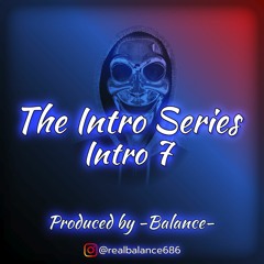 Intro 7 (prod by -Balance-)