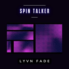 Spin Talker [Dark Synth / Cyberpunk]
