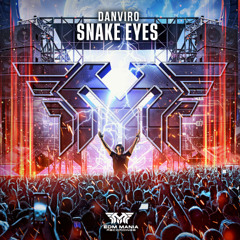 Snake Eyes (RaveRiot Ep 2/3) (Buy = Free Download)