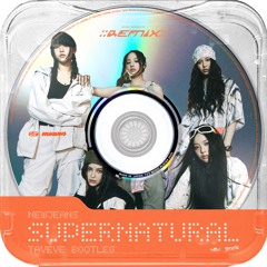 newjeans - supernatural（TAVEVE electropop remix⟡˖ ࣪⋆.˚）freeDL