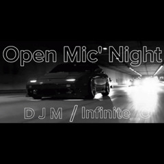 Open Mic' Night ft. Infinite