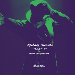 Michael Jackson - Beat It (RedLyner Remix)