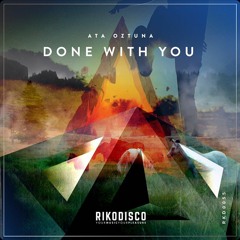 Ata Oztuna - Done With You (Original Mix)