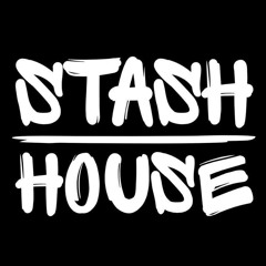 Stash House (All New)